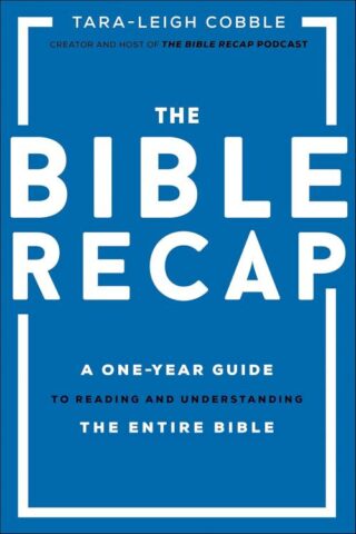 9780764237034 Bible Recap : A One-Year Guide To Reading And Understanding The Entire Bibl