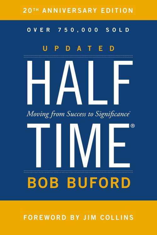 9780310344445 Halftime : Moving From Success To Significance (Anniversary)