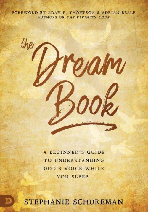 9780768419580 Dream Book : A Beginner's Guide To Understanding God's Voice While You Slee