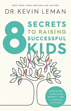 9780800740122 8 Secrets To Raising Successful Kids