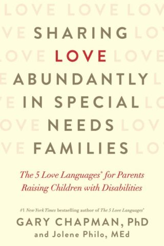 9780802418623 Sharing Love Abundantly In Special Needs Families