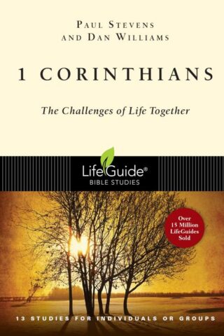 9780830830091 1 Corinthians : The Challenges Of Life Together (Student/Study Guide)
