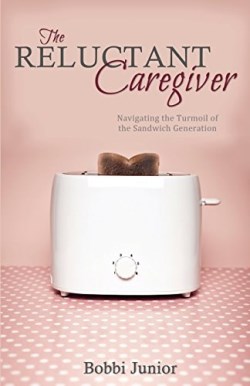 9781486606290 Reluctant Caregiver : Navigating The Turmoil Of The Sandwich Generation