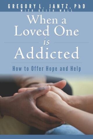 9781628629880 When A Loved One Is Addicted