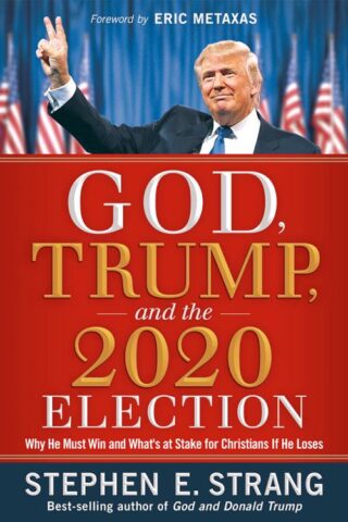 9781629996653 God Trump And The 2020 Election