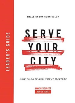 9781642960013 Serve Your City Leaders Guide (Teacher's Guide)