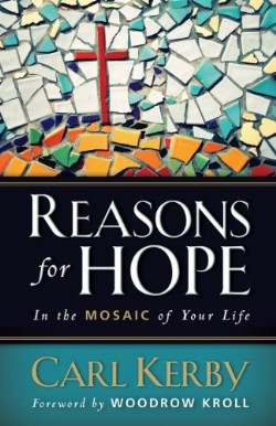 9781933591094 Reasons For Hope In The Mosaic Of Your Life
