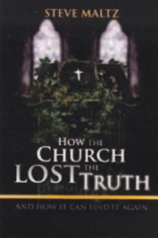 9781935769057 How The Church Lost The Truth