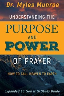 9781629119175 Understanding The Purpose And Power Of Prayer Expanded Edition