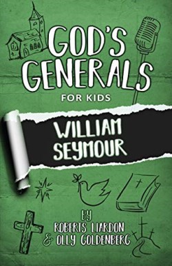 9781610362061 Gods Generals For Kids William Seymour