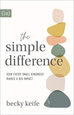 9780800738051 Simple Difference : How Every Small Kindness Makes A Big Impact