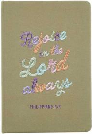 0195002325845 Philippians 4:4 Rejoice In The Lord Always Embroidered Journal