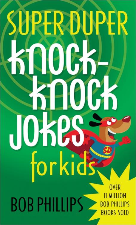 9780736958639 Super Duper Knock Knock Jokes For Kids