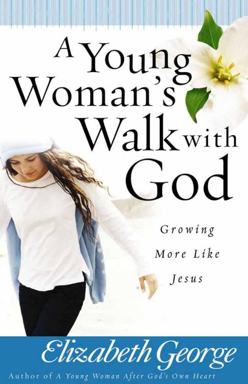 9780736916530 Young Womans Walk With God