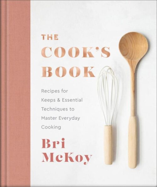 9780800742942 Cooks Book : Recipes For Keeps & Essential Techniques To Master Everyday Co
