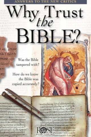 9781596361393 Why Trust The Bible Pamphlet