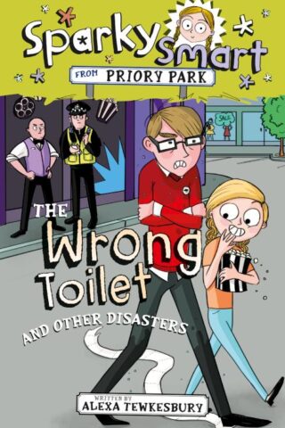 9781782599289 Wrong Toilet And Other Disasters