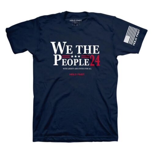 612978606667 Hold Fast We The People 24 (XL T-Shirt)