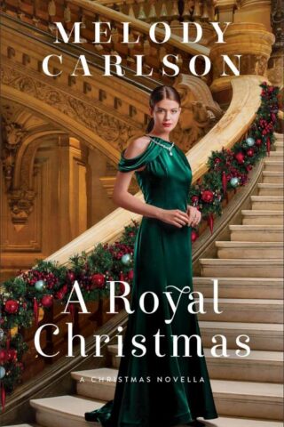 9780800742317 Royal Christmas : A Christmas Novella