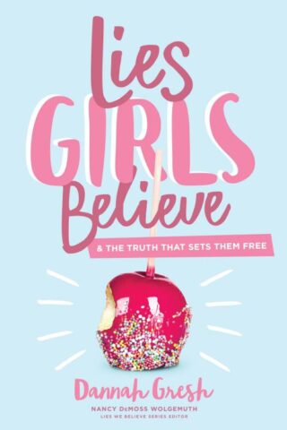 9780802414472 Lies Girls Believe