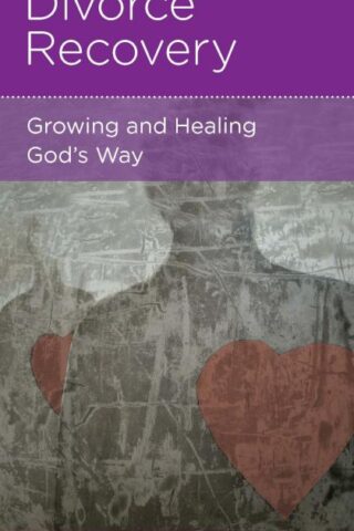 9781934885390 Divorce Recovery : Growing And Healing Gods Way