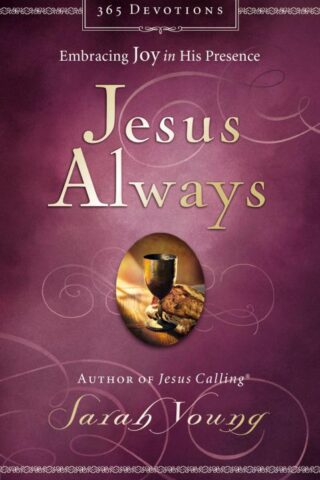 9780718039509 Jesus Always : Embracing Joy In His Presence