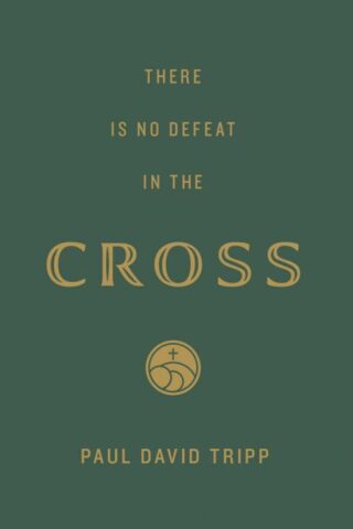 9781682164167 There Is No Defeat In The Cross 25 Pack