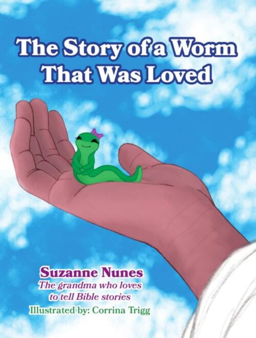 9781949297911 Story Of A Worm That Was Loved