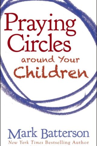 9780310325505 Praying Circles Around Your Children