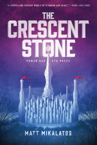 9781496431714 Crescent Stone : Power Has Its Price