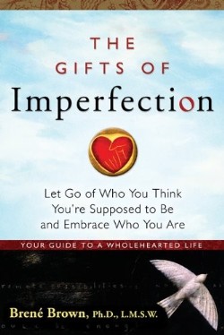 9781592858491 Gifts Of Imperfection