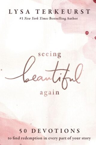 9781400218912 Seeing Beautiful Again