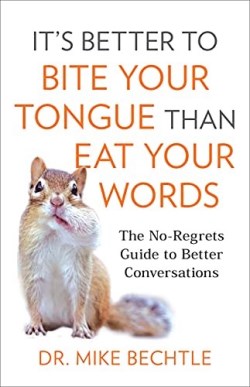 9780800737887 Its Better To Bite Your Tongue Than Eat Your Words