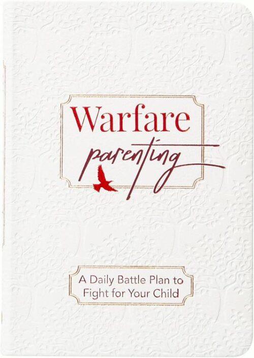 9781424568802 Warfare Parenting : A Daily Battle Plan To Fight For Your Child