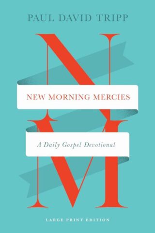 9781433598715 New Morning Mercies (Large Type)