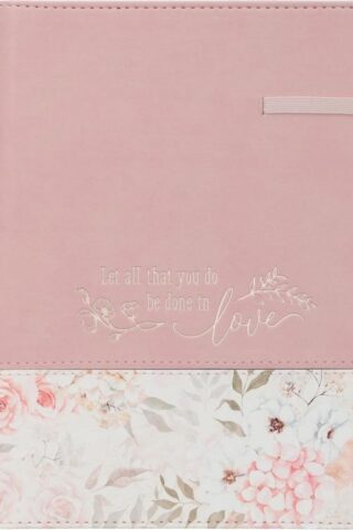 9781776371808 Done In Love Journal 1 Corinthians 16:14 Pink Floral