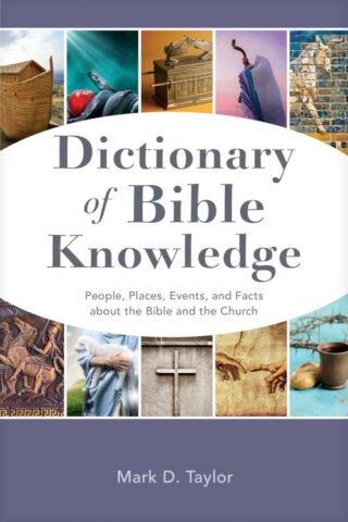 9798400502668 Dictionary Of Bible Knowledge