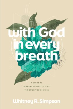 9781641589116 With God In Every Breath