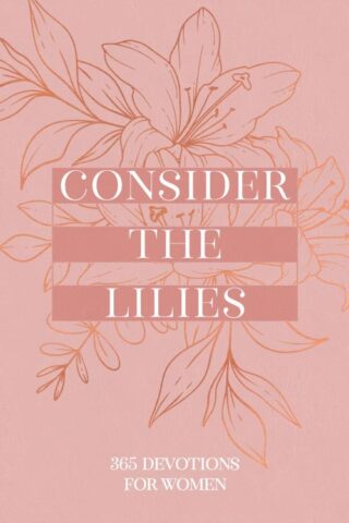 9781424570836 Consider The Lilies