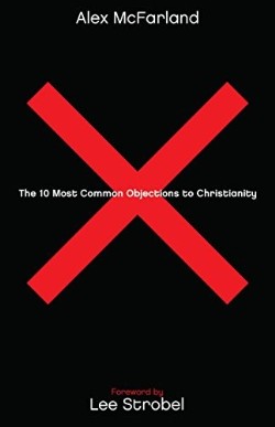 9780764215162 10 Most Common Objections To Christianity (Reprinted)