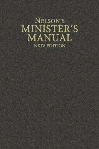 9780785250890 Nelsons Ministers Manual NKJV Edition