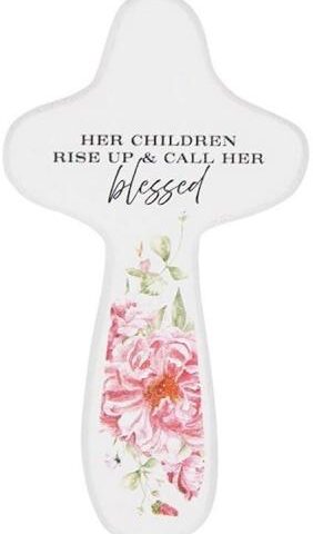 195002553293 Her Children Rise Up And Call Her Blessed Handheld Cross
