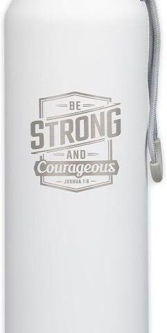 1220000327672 Strong And Courageous Stainless Steel Water Bottle Joshua 1:9