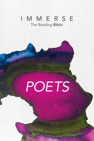 9781496459671 Immerse Poets The Reading Bible