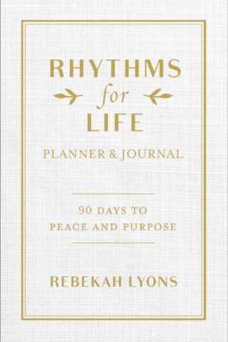 9780310361169 Rhythms For Life Planner And Journal
