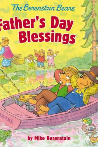 9780310749233 Berenstain Bears Fathers Day Blessings