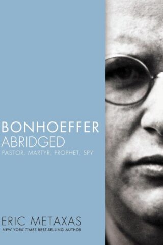 9780718016166 Bonhoeffer Abridged : Pastor