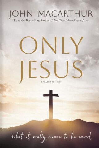 9781400355433 Only Jesus Updated Edition