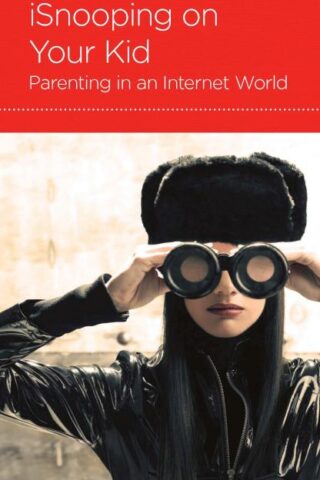 9781938267895 iSnooping On Your Kid