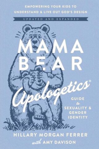 9780736990813 Mama Bear Apologetics Guide To Sexuality And Gender Identity (Expanded)